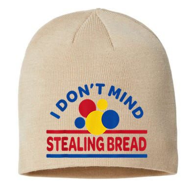 I DonT Mind Stealing Bread Funny Sustainable Beanie