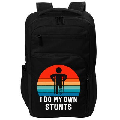 I Do My Own Stunts Get Well Gift Injury Leg Broken Arm Impact Tech Backpack