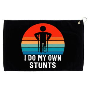 I Do My Own Stunts Get Well Gift Injury Leg Broken Arm Grommeted Golf Towel