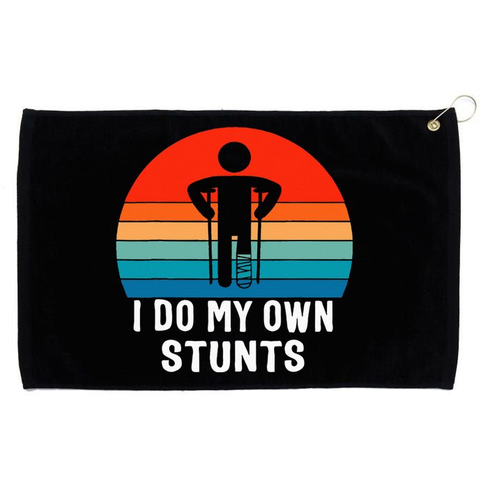 I Do My Own Stunts Get Well Gift Injury Leg Broken Arm Grommeted Golf Towel