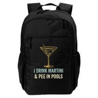 I Drink Martini and Pee In Pools Funny Pool Swimming Peeing Backpack