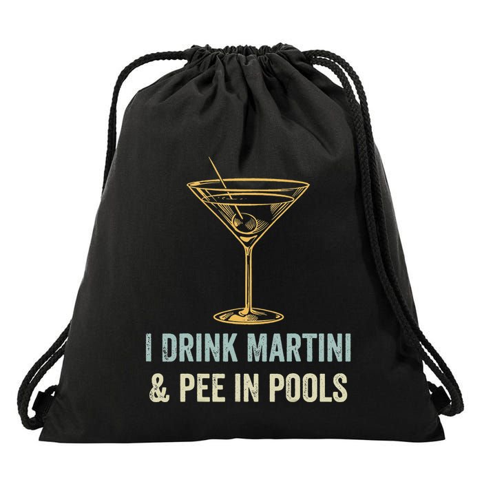 I Drink Martini and Pee In Pools Funny Pool Swimming Peeing Drawstring Bag