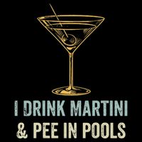 I Drink Martini and Pee In Pools Funny Pool Swimming Peeing Drawstring Bag
