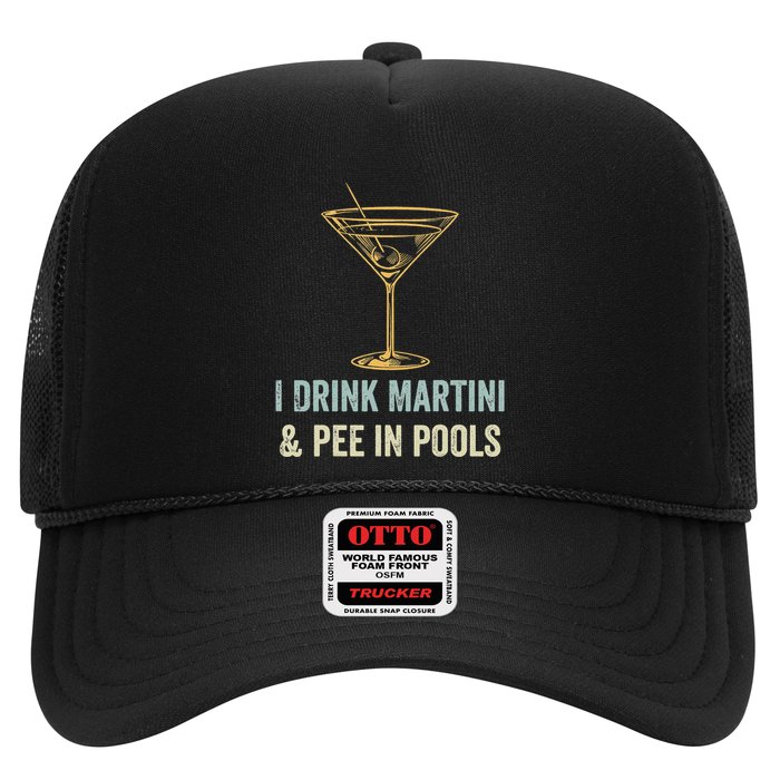 I Drink Martini and Pee In Pools Funny Pool Swimming Peeing Trucker Hat