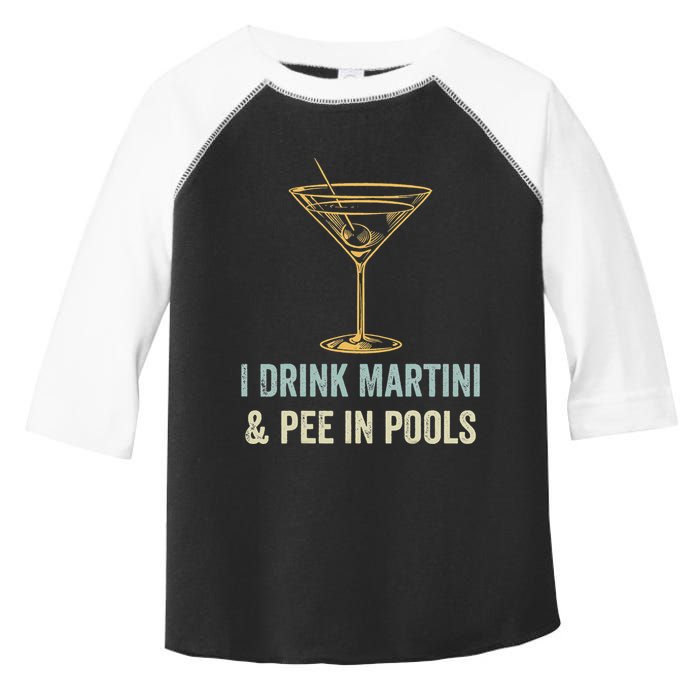 I Drink Martini and Pee In Pools Funny Pool Swimming Peeing Toddler Fine Jersey T-Shirt