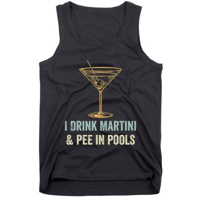 I Drink Martini and Pee In Pools Funny Pool Swimming Peeing Tank Top