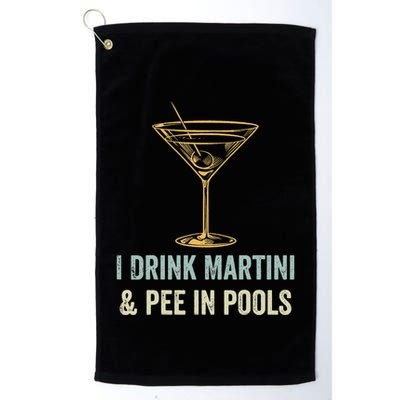 I Drink Martini and Pee In Pools Funny Pool Swimming Peeing Golf Towel