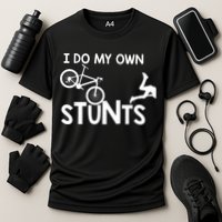 I Do My Own Stunts Funny Mountain Bike Biker Gift Cooling Performance Crew T-Shirt
