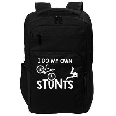 I Do My Own Stunts Funny Mountain Bike Biker Gift Impact Tech Backpack