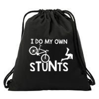 I Do My Own Stunts Funny Mountain Bike Biker Gift Drawstring Bag