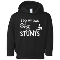 I Do My Own Stunts Funny Mountain Bike Biker Gift Toddler Hoodie