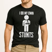 I Do My Own Stunts Get Well Gifts Funny Injury Hand Wrist Cooling Performance Crew T-Shirt