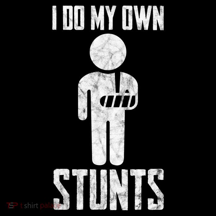 I Do My Own Stunts Get Well Gifts Funny Injury Hand Wrist Tall T-Shirt