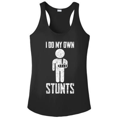 I Do My Own Stunts Get Well Gifts Funny Injury Hand Wrist Ladies PosiCharge Competitor Racerback Tank