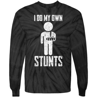 I Do My Own Stunts Get Well Gifts Funny Injury Hand Wrist Tie-Dye Long Sleeve Shirt