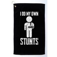 I Do My Own Stunts Get Well Gifts Funny Injury Hand Wrist Golf Towel