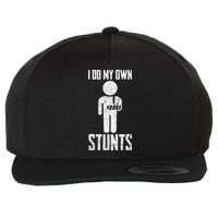 I Do My Own Stunts Get Well Gifts Funny Injury Hand Wrist Wool Snapback Cap