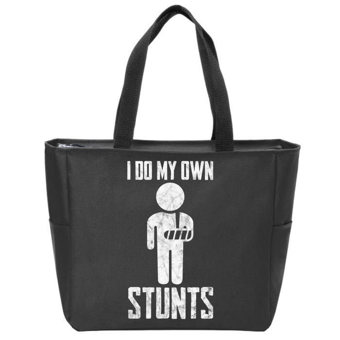 I Do My Own Stunts Get Well Gifts Funny Injury Hand Wrist Zip Tote Bag
