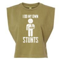 I Do My Own Stunts Get Well Gifts Funny Injury Hand Wrist Garment-Dyed Women's Muscle Tee