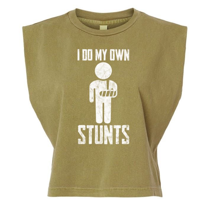 I Do My Own Stunts Get Well Gifts Funny Injury Hand Wrist Garment-Dyed Women's Muscle Tee