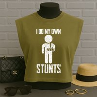I Do My Own Stunts Get Well Gifts Funny Injury Hand Wrist Garment-Dyed Women's Muscle Tee