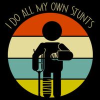 I Do My Own Stunts Get Well Gift Funny Injury Leg Gift Impact Tech Backpack