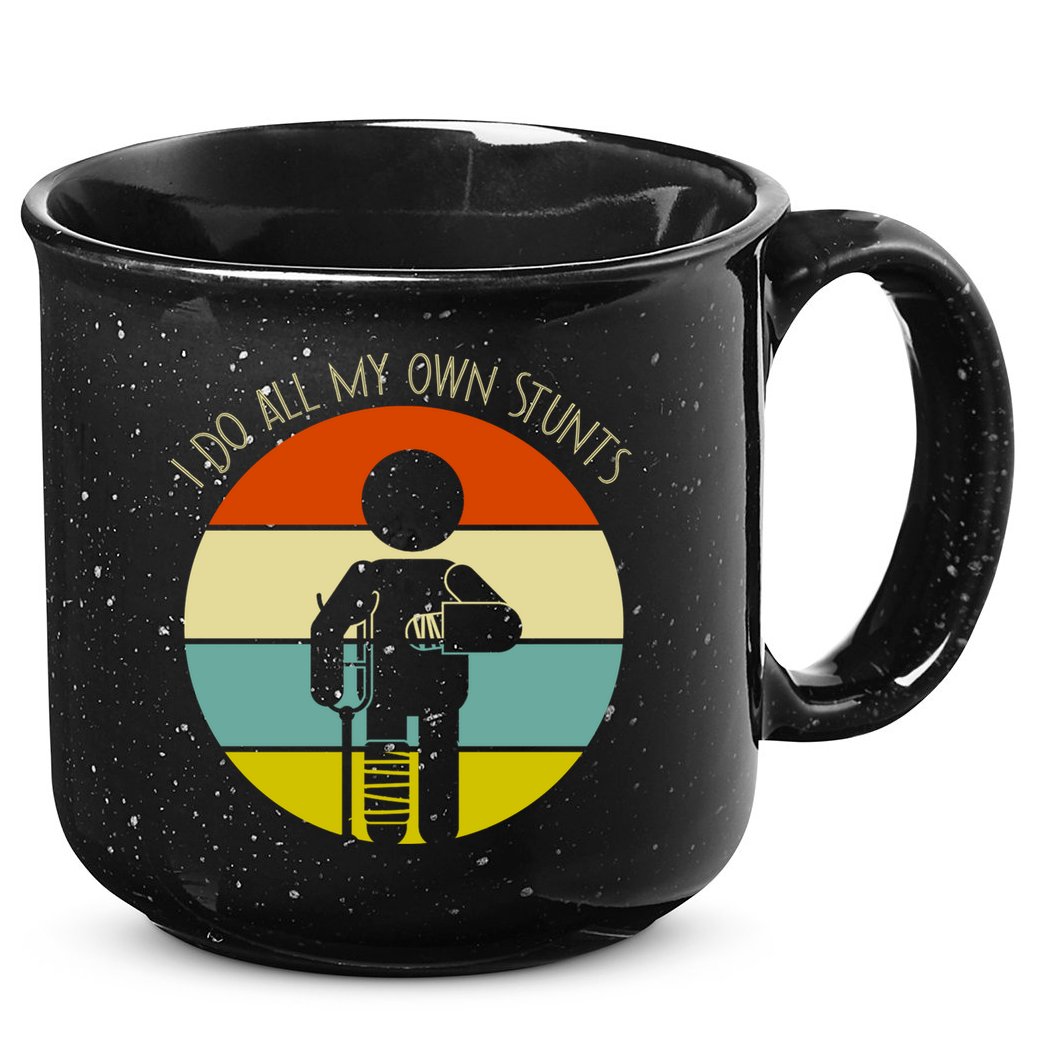 I Do My Own Stunts Get Well Gift Funny Injury Leg Gift 15oz Campfire Ceramic Mug