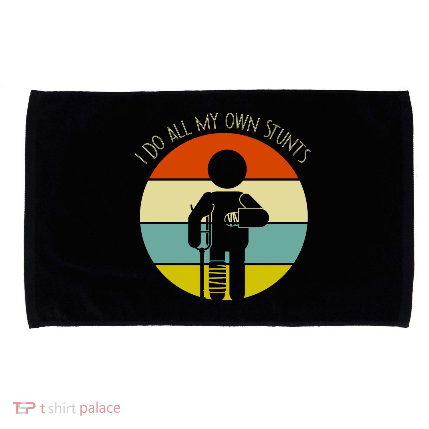 I Do My Own Stunts Get Well Gift Funny Injury Leg Gift Microfiber Hand Towel