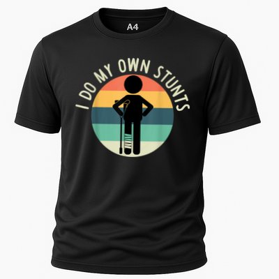 I Do My Own Stunts Get Well Gift Funny Injury Leg Performance Shirt