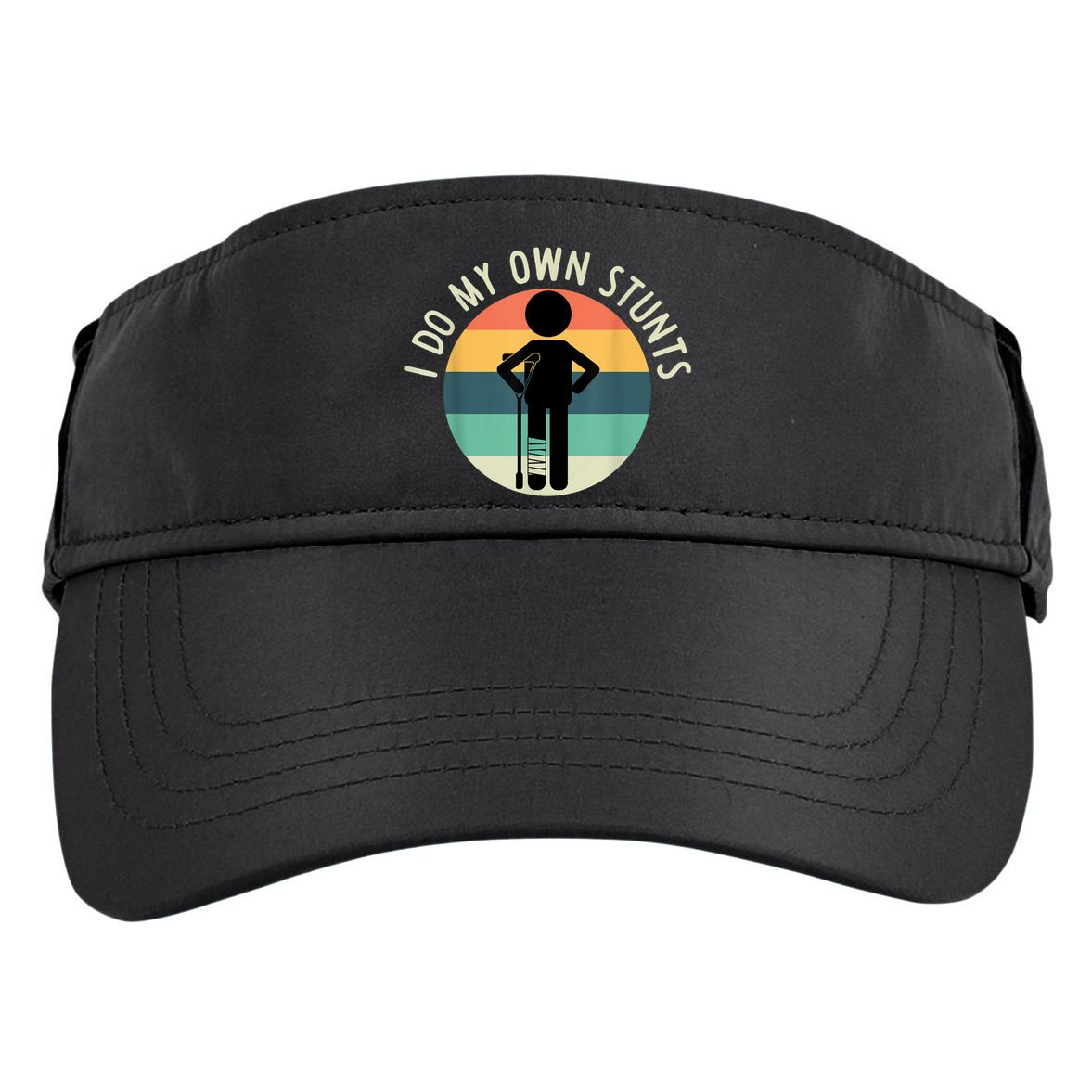 I Do My Own Stunts Get Well Gift Funny Injury Leg Adult Drive Performance Visor