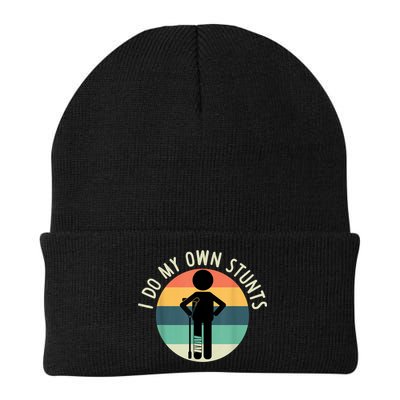 I Do My Own Stunts Get Well Gift Funny Injury Leg Beanie