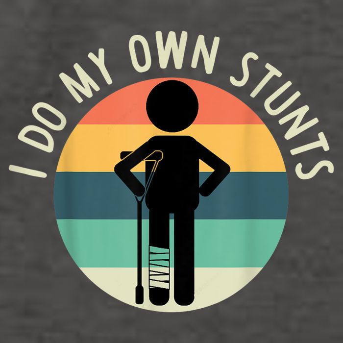 I Do My Own Stunts Get Well Gift Funny Injury Leg Vector Backpack