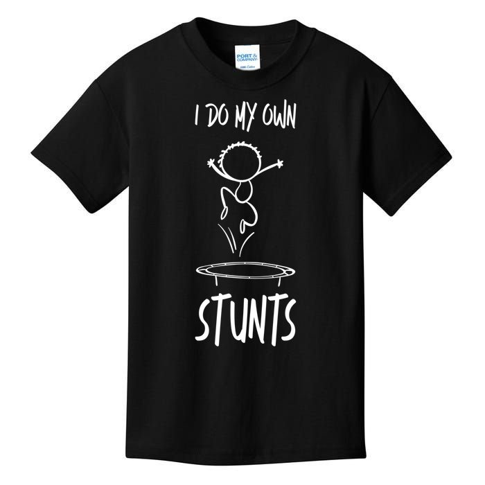 I Do My Own Stunts Funny Gift Kids T-Shirt