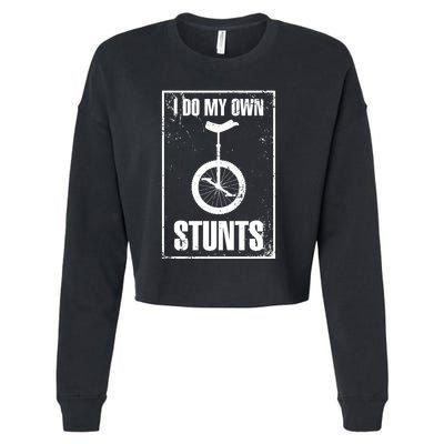 I Do My Own Stunts Bicycle Bike Accidents Broken Bone Injury Gift Cropped Pullover Crew