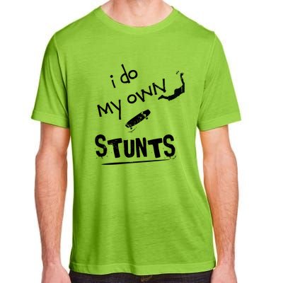 I Do My Own Stunts Funny Skiing Lover Gift Adult ChromaSoft Performance T-Shirt