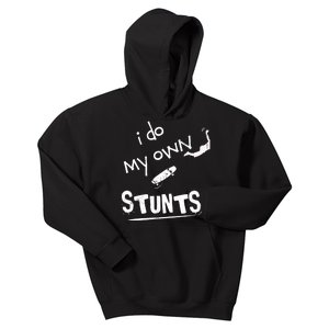 I Do My Own Stunts Funny Skiing Lover Gift Kids Hoodie