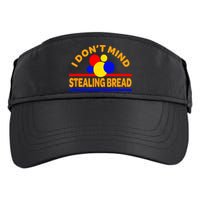 I DonT Mind Stealing Bread Adult Drive Performance Visor