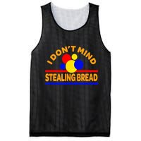 I DonT Mind Stealing Bread Mesh Reversible Basketball Jersey Tank