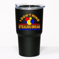 I DonT Mind Stealing Bread Tumbler