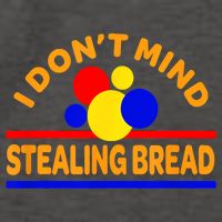 I DonT Mind Stealing Bread Vector Backpack