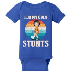 I Do My Own Stunts Broken Leg Get Well Soon Recovery Gift Baby Bodysuit