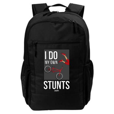 I Do My Own Stunts Bike I Do My Own Stunts Meaningful Gift Backpack