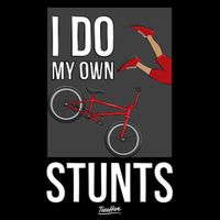 I Do My Own Stunts Bike I Do My Own Stunts Meaningful Gift Flat Bill Trucker Hat