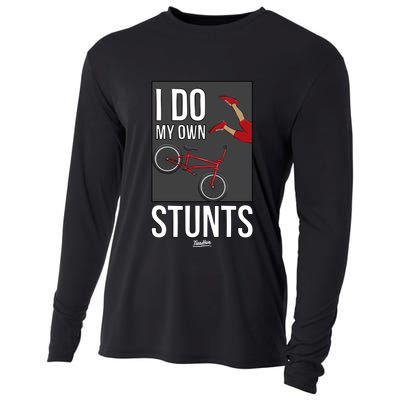 I Do My Own Stunts Bike I Do My Own Stunts Meaningful Gift Cooling Performance Long Sleeve Crew