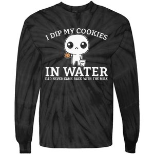 I Dip My Cookies In Water Dad Tie-Dye Long Sleeve Shirt