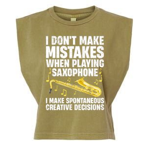 I Dont Make Mistakes When Playing Saxophone Funny Saxophone Marching Band Player Garment-Dyed Women's Muscle Tee