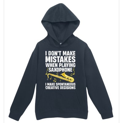 I Dont Make Mistakes When Playing Saxophone Funny Saxophone Marching Band Player Urban Pullover Hoodie