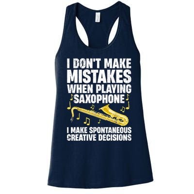 I Dont Make Mistakes When Playing Saxophone Funny Saxophone Marching Band Player Women's Racerback Tank