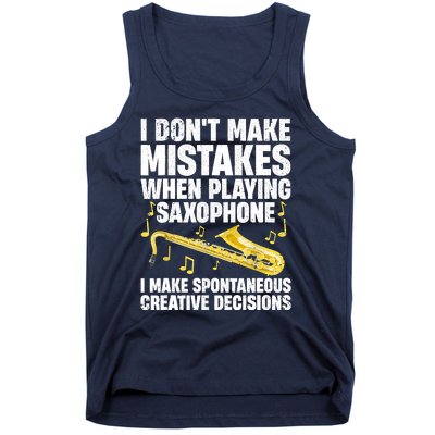 I Dont Make Mistakes When Playing Saxophone Funny Saxophone Marching Band Player Tank Top