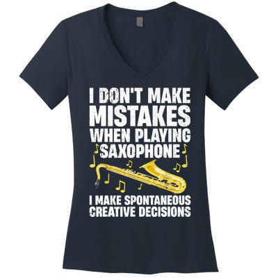 I Dont Make Mistakes When Playing Saxophone Funny Saxophone Marching Band Player Women's V-Neck T-Shirt